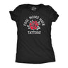 Womens Cool Moms Have Tattoos T Shirt Funny Awesome Inked Tatted Mothers Day Gift Tee For Ladies