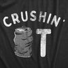 Mens Crushin It T Shirt Funny Beer Drinking Smashed Can Party Tee For Guys
