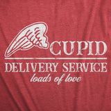 Womens Cupid Delivery Service Loads Of Love Funny Valentines Day T Shirts