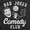 Mens Dad Jokes Comedy Club T Shirt Funny Corny Humor Tee For Guys