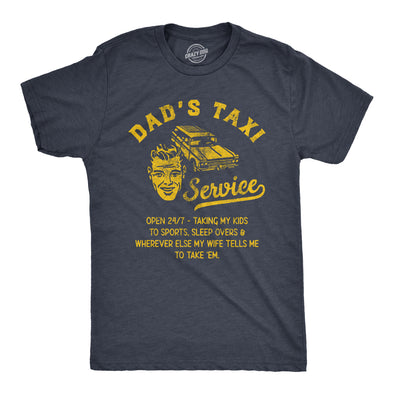 Mens Dads Taxi Service T Shirt Funny Fathers Day Cab Rides Joke Tee For Guys