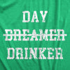 Womens Day Drinker T Shirt Funny Partying Heavy Drinking Dreamer Tee For Ladies