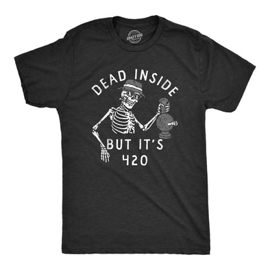 Mens Dead Inside But Its 420 T Shirt Funny Weed Smoking Pot Lovers Tee For Guys