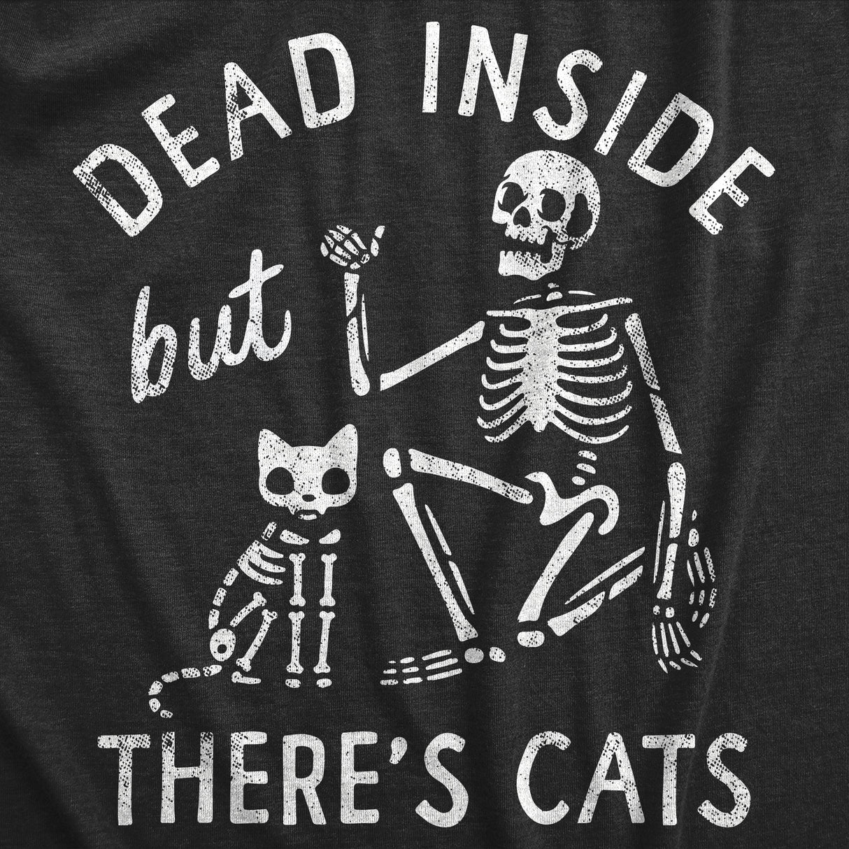 Mens Dead Inside But Theres Cats T Shirt Funny Depressed Kitten Lovers Joke Tee For Guys