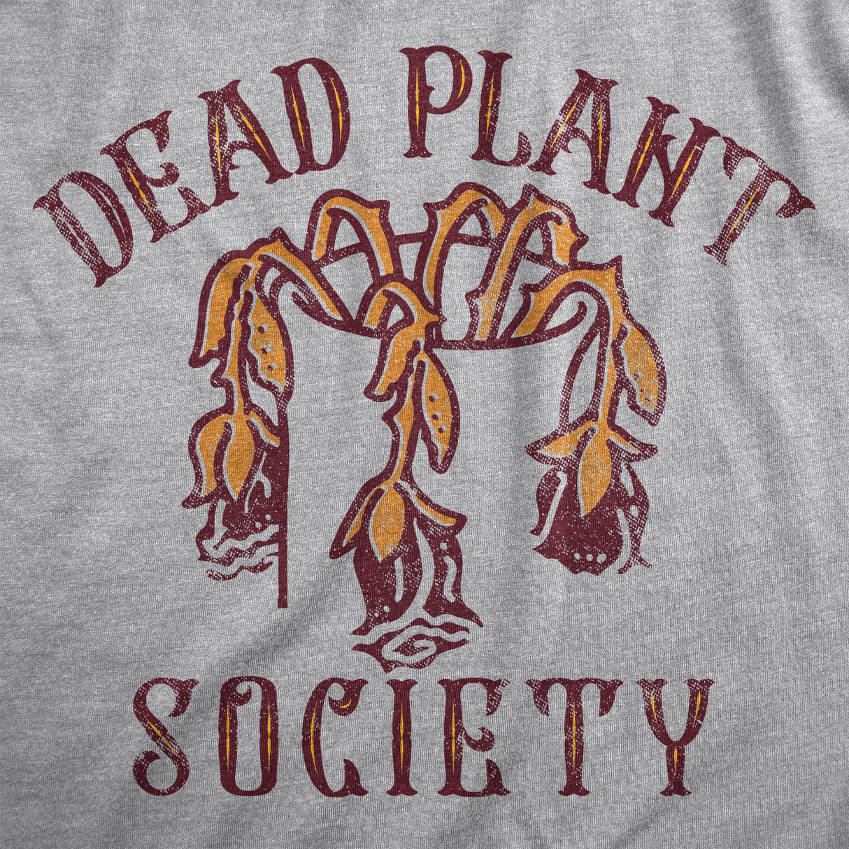 Womens Dead Plant Society T Shirt Funny Bad Horticulture House Plants Lovers Tee For Ladies