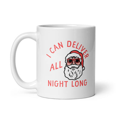 I Can Deliver All Night Long Mug Funny Christmas Party Santa Sex Joke Cup-11oz