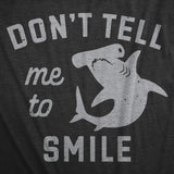 Womens Dont Tell Me to Smile T Shirt Funny Hammerhead Shark Frowning Joke Tee for Ladies