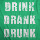 Mens Drink Drank Drunk Funny St Patricks Day T Shirts Drinking Tee For Guys