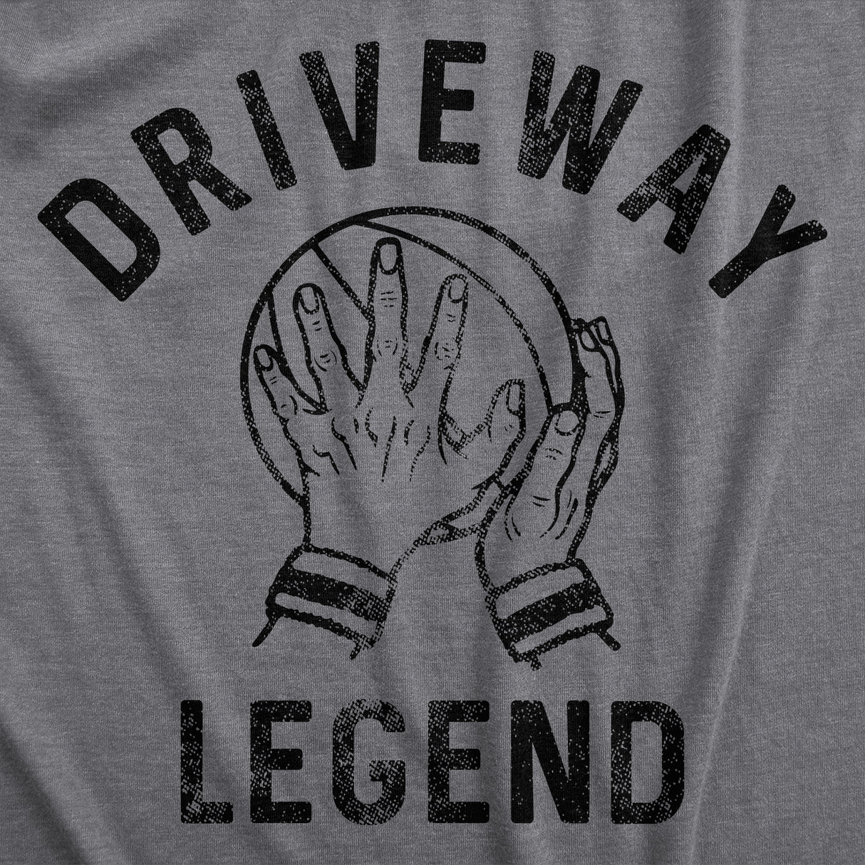 Mens Driveway Legend T Shirt Funny Pickup Basketball Player Hoops Lover Tee For Guys