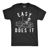 Mens Easy Does It T Shirt Funny Skeleton Coffin Death Joke Tee for Guys