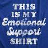 Womens This Is My Emotional Support Shirt Tee Funny Sarcastic Joke Tshirt For Ladies