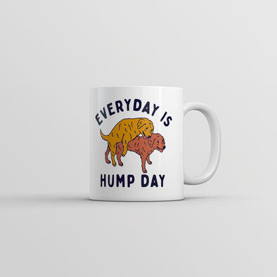 Everyday Is Hump Day Mug Funny Humping Dogs Joke Cup-11oz