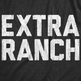 Mens Extra Ranch T Shirt Funny Dipping Sauce Buffalo Wings Dressing Lovers Tee For Guys