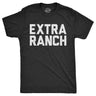 Mens Extra Ranch T Shirt Funny Dipping Sauce Buffalo Wings Dressing Lovers Tee For Guys