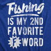 Mens Fishing Is My Second Favorite F Word T Shirt Funny Swearing Curse Word Fish Lovers Tee For Guys