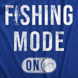 Mens Fishing Mode On T Shirt Funny Fishermans Setting Button Joke Tee For Guys