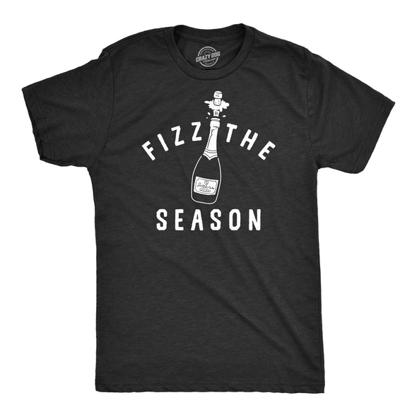 Mens Fizz The Season T Shirt Funny New Years Eve Party Champagne Lovers Tee For Guys