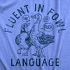 Mens Fluent In Fowl Language T Shirt Funny Swearing Cursing Ducks Joke Tee For Guys