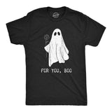 Mens for You Boo T Shirt Funny Halloween Bedsheet Ghost Flower Joke Tee for Guys