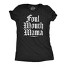 Womens Foul Mouth Mama T Shirt Funny Mothers Day Swearing Cussing Mom Tee For Ladies