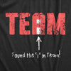 Mens Found The I In Team T Shirt Funny Sarcastic Spelling Joke Tee For Guys