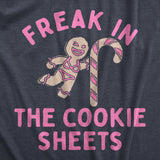 Womens Freak In The Cookie Sheets T Shirt Funny Xmas Cookie Treat Lovers Joke Tee for Ladies