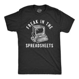 Mens Freak In The Spreadsheets T Shirt Funny Nerdy Office Job Computer Joke Tee for Guys