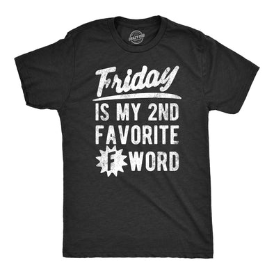 Mens Friday Is My Second Favorite F Word T Shirt Funny Swearing Cursing Weekend Lovers Tee For Guys