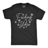 Mens Fucking Yikes T Shirt Funny Sarcastic Cringe Joke Tee For Guys