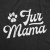Womens Fur Mama T Shirt Funny Cute Puppy Lovers Mom Tee For Ladies