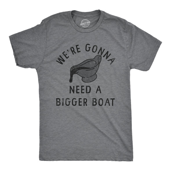 Mens Were Gonna Need A Bigger Boat T Shirt Funny Thanksgiving Dinner Gravy Joke Tee For Guys