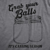 Womens Grab Your Balls Its Canning Season T Shirt Funny Glass Jar Food Preserving Joke Tee For Ladies