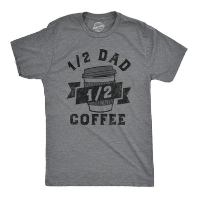 Mens One Half Dad One Half Coffee T Shirt Funny Fathers Day Gift Caffeine Lovers Tee For Guys