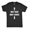 Mens Half Man Half Horse T Shirt Funny Adult Humor Dick Joke Tee for Guys