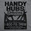 Mens Handy Hubs Services T Shirt Funny DIY Handyman Project Joke Tee For Guys