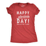 Womens Happy Alentines Day Youll Get The V Later Funny Valentines Day T shirt