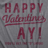 Mens Happy Valentines Ay T Shirt Funny Dick Joke Valentines Day Tee