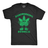 Mens Hardworking Stoner T Shirt Funny 420 Pot Leaf Smoking Joke Tee For Guys