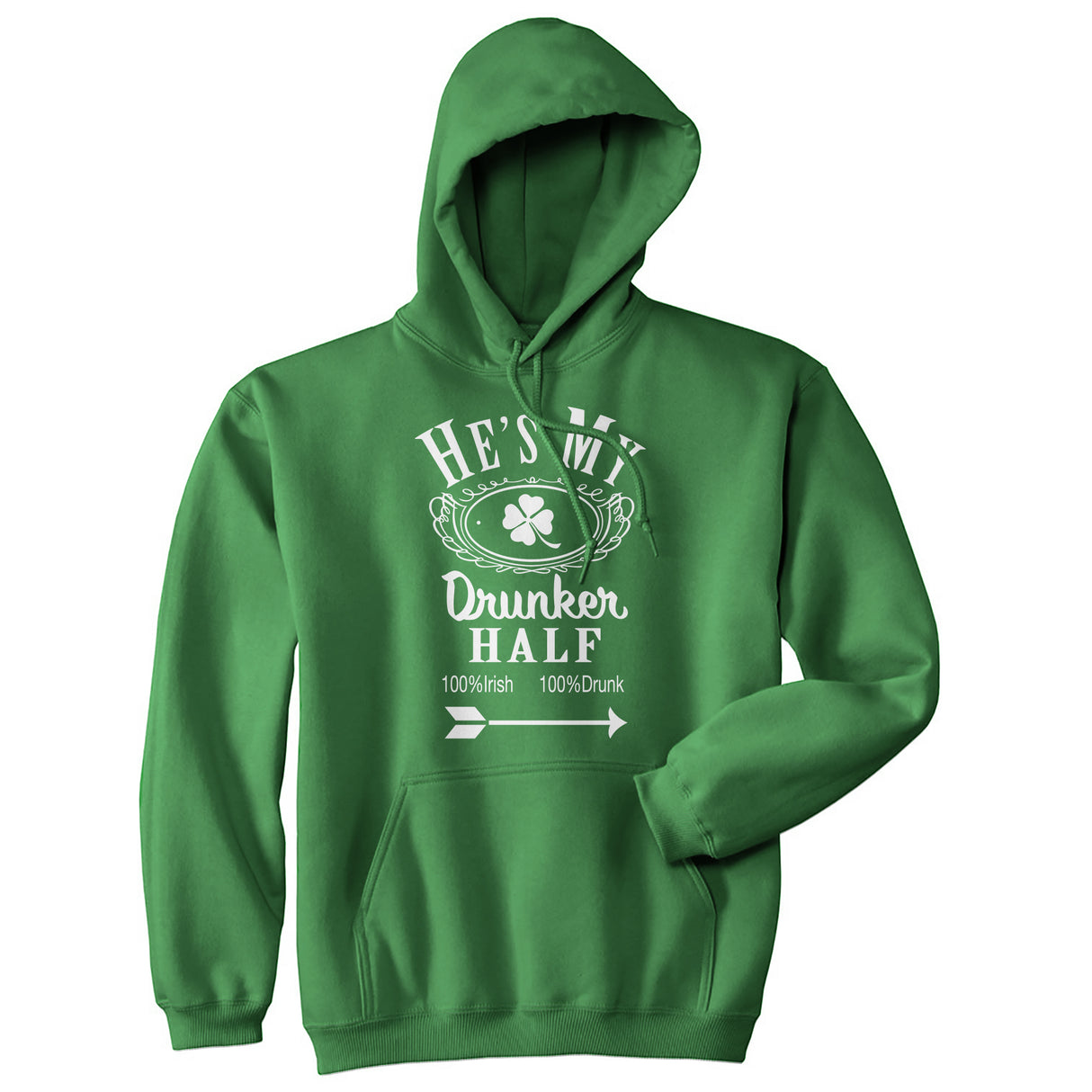 Hes My Drunker Half Unisex Hoodie Funny St Patricks Day Sweatshirt