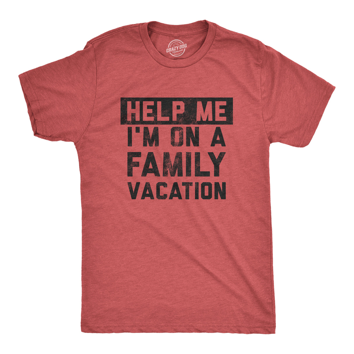 Mens Help Me Im On A Family Vacation T Shirt Funny Holiday Traveling Joke Tee for Guys