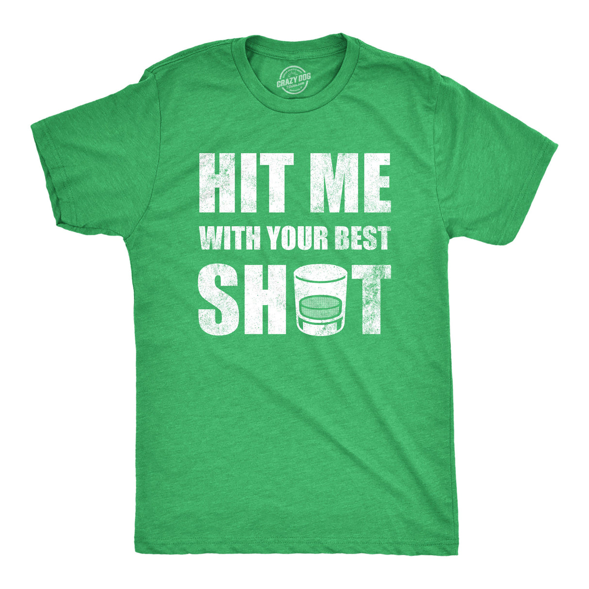 Mens Hit Me With Your Best Shot T Shirt Funny Booze Drinking Partying Tee for Guys