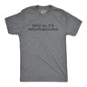 Mens Hold On Im Overstimulated T Shirt Funny Introverted Mental Health Joke Tee for Guys