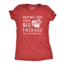 Womens Hoping for Your Big Package Funny Valentines Day T Shirt for Women