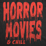Womens Horror Movies and Chill T Shirt Funny Halloween Movie Date Night Joke Tee for Ladies