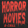 Womens Horror Movies And Chill T Shirt Funny Halloween Movie Date Night Joke Tee For Ladies