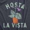 Womens Hosta La Vista T Shirt Funny Gardening Plant Horticulture Lovers Joke Tee For Ladies