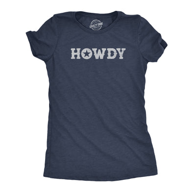 Womens Howdy T Shirt Funny Western Cowboy Greeting Tee For Ladies