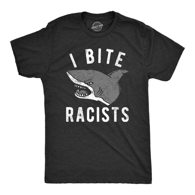 Mens I Bite Racists T Shirt Funny Shark Attack Anti Racist Tee For Guys