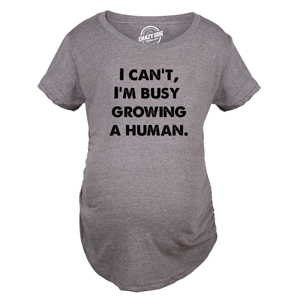 Maternity I Cant Im Busy Growing A Human Shirt Funny Mother's Day Gift Pregnancy Tee For Ladies