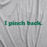 I Pinch Back Unisex Hoodie Funny St Patricks Day Sweatshirt